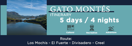 Chepe - Gato Montés Itinerary